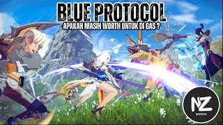 🔴 LIVE【Blue Protocol Resonance】【WINDKNIGHT】【SEA】test game yang di tunggu lama❗❗