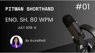 Pitman shorthand Eng 80 wpm  July18 B  #60wpm #englishshorthand #shorthanddictation