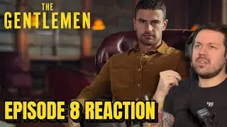 The Gentlemen Episode 8 REACTION!! | 