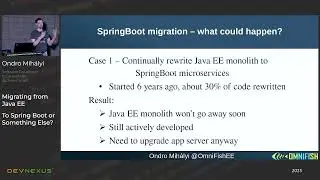 Devnexus 2025 - Migrating from Java EE: to Spring Boot or Something Else - Ondro Mih&aacute;lyi