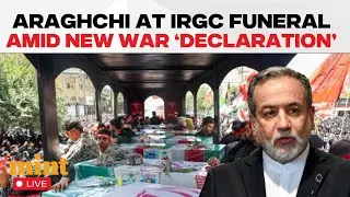 LIVE: Aragchi Attends Massive Funeral Of IRGC Officers, Nuclear Scientists Killed In Israel War
