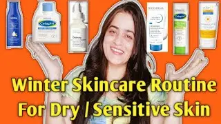 Winter Skincare for Dry / Sensitive Skin 🌻 #skincare for dry skin