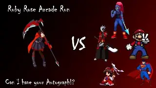 MUGEN Arcade Run - Ruby Rose ['Can I have your Autograph!?']