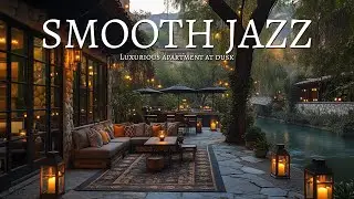 Riverside Sunset Jazz Lounge 🎵 | Cozy Vibes & Relaxing Music for a Calm Evening