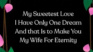My Sweetest Love 💗 One Day Soon, Babe 💗 I&rsquo;ll Show You How Deep My Love Really Goes (Love Letter)