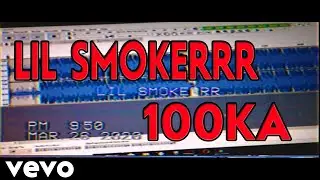 Lil Smokerrr - 100ka (Official Music Video)