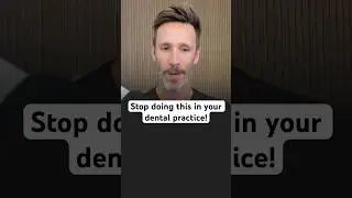 Stop doing this in your dental practice! #dentistry #podcast #motivation