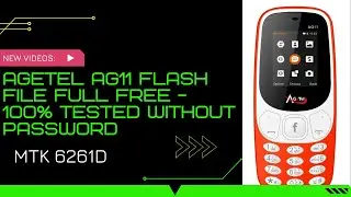 Agetel AG11 MTK 6261D Flash File Full Free - 100% Tested Without Password