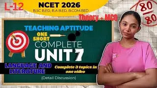 NCET 2026 Teaching Aptitude Unit 7 | Language & Literature One Shot | Theory + MCQs | 80/80 🎯 