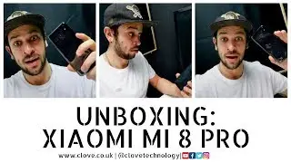 Xiaomi Mi 8 Pro Unboxing: A Great First UK Flagship