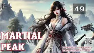 Martial Peak   Episode 49 Audio   Phoenix Knights