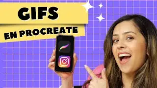 Creando GIFS en Procreate para INSTAGRAM f&aacute;cil y r&aacute;pido 📱