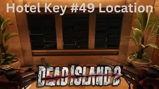 Location of safe deposit box key #49 | Dead Island 2