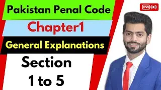 Introduction of Pakistan Penal Code Section 1 to 5 | Chapter 1 | IPC-PPC section 1 to 5 |