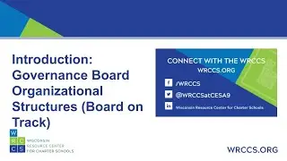 Introduction: Governance Board Organizational Structures (Board on Track)
