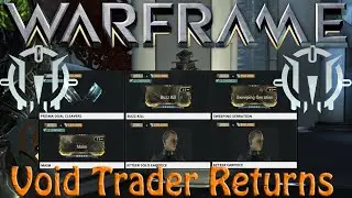 Warframe &mdash; Торговцы Пустоты вернулись! 46-я ротация