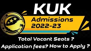 KUK Admission 2022-23 || Kurukshetra University Admission 2022-23 || Full Details By SKJOBALERT