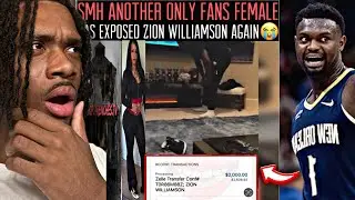 Zion Williamson Got Exposed By An Onlyfans Model Once Again...