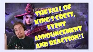 The Fall of King's Crest Announcement Reaction and Thoughts!
