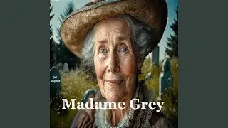 Madame Grey