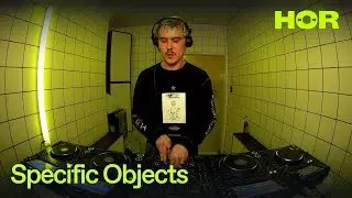 Specific Objects | H&Ouml;R - January 21 / 2025