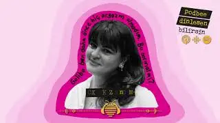 Seksolog Rayka Kumru İle Gelen Kutusu Podcast yayında!