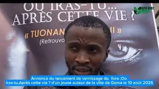  MUNGANGA Samuel Marcus ,un jeune de Goma, annonce officiellement la sortie de son livre le 10 Aout 