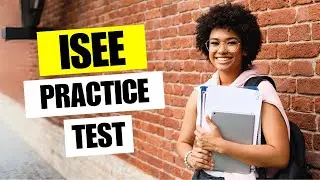 ISEE Practice Test 2026 Independent School Entrance Exam Prep Lower Middle Upper Levels