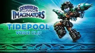 Skylanders Imaginators - Tidepool voice clip - English