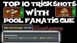 Top 10 Trickshots with POOL FANATIC CUE - Account Giveaway #8 Ball Pool