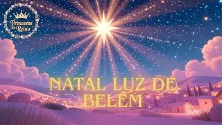 ✨NATAL LUZ DE BELÉM - Princesas do Reino | Música de Natal | Música Infantil Gospel