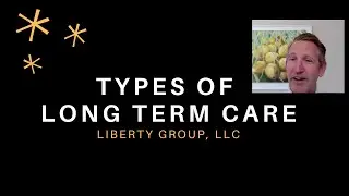Types of Long Term Care