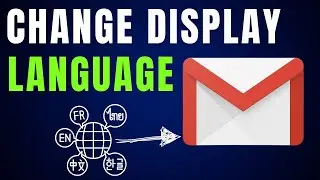 How to Change Your Gmail Language in SECONDS!