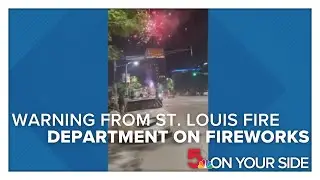 Stark warning from St. Louis Fire Department on fireworks and tornado damage