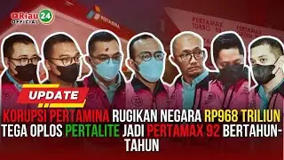 KORUPSI PERTAMINA RUGIKAN NEGARA RP968 TRILIUN TEGA OPLOS PERTALITE JADI PERTAMAX 92 BERTAHUN-TAHUN