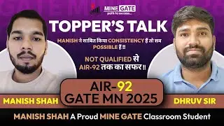 AIR-92 GATE Mining 2025 | Manish Kumar Shah | MINE GATE Classroom |VNS College Bhopal |Success Story