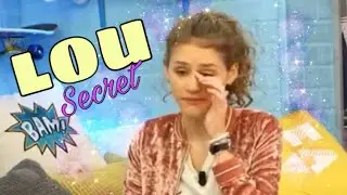 LOU RÉVÈLE UN SECRET....
