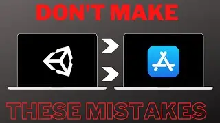 DON'T MAKE THESE 5 MISTAKES || GETTING YOUR UNITY GAME ONTO THE APP STORE