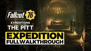 Fallout 76: The Pitt | The Trench Expedition Walkthrough (Solo)