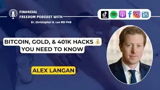 Financial Advisor Insights with Alex Langan: 401k, Gold & Bitcoin Explained