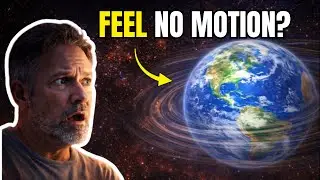 Stop Wondering Why You Don&rsquo;t Feel Earth Moving | Inertia Explained for Curious Adults in 14 Minutes