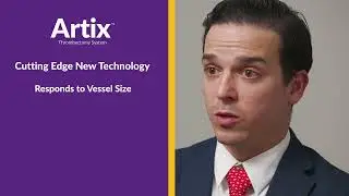 Inari Artix Device | Dr. John Phair - Testimonial from a Vascular Surgeon