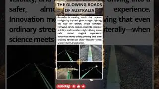 Australia&rsquo;s Roads That Glow at Night ✨🛣️