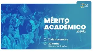 MÉRITO ACADÊMICO 2025/02 - DATA 12/11/2025 ÀS 20H.