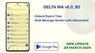 UPDATE DELTA WA v6.0_B5 MARCH 2024 | @amak_zone