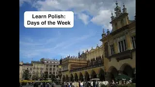 Days of the Week in Polish (song)/ Dni tygodnia (piosenka)