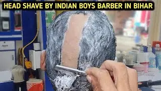 HEAD SHAVE BY INDIAN BOYS BARBER IN BIHAR  #barberram #headshave 