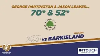George Partington (70*) & Jason Leaver (52*) vs Barkisland 2XI (h)