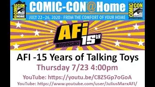 Action Figure Insider - 15 Years of Talking Toys SDCC 2020 @ Home Panel