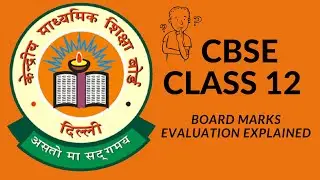 Class 12 marks evaluation criteria 2021